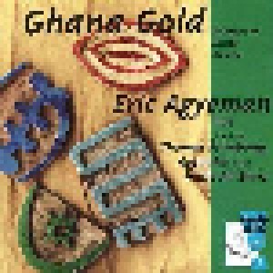 Eric Agyeman: Ghana Gold (CD) - Bild 1