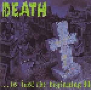 Death .... Is Just The Beginning II (CD) - Bild 1