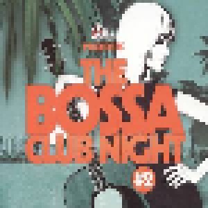Cover - Phill Kay: Bossa Club Night #2, The