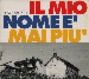 Cover - LigaJovaPelù: Il Mio Nome E' Mai Piu'