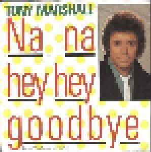 Tony Marshall: Na Na Hey Hey Goodbye - Cover