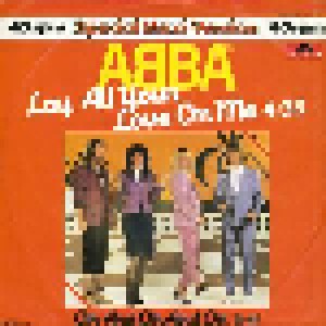 ABBA: Lay All Your Love On Me (12") - Bild 1