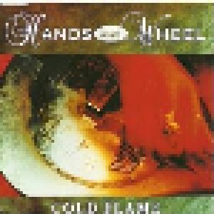 Hands On Wheel: Cold Flame (Single-CD) - Bild 1