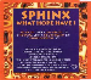 The Sphinx: What Hope Have I (Single-CD) - Bild 3