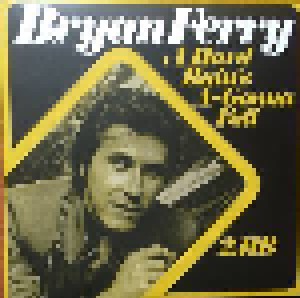 Bryan Ferry: The Island Singles 1973 - 1976 (6-7") - Bild 3