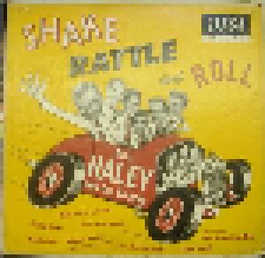 Bill Haley And His Comets: Shake, Rattle And Roll (10") - Bild 1