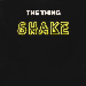 Cover - Thing, The: Shake