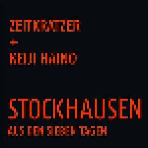 Cover - Zeitkratzer & Keiji Haino: Stockhausen: Aus Den Sieben Tagen