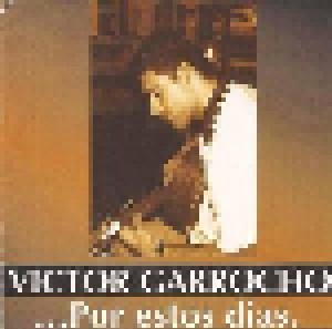 Victor Garrocho: ...Por Estos Dias. (Single-CD) - Bild 1
