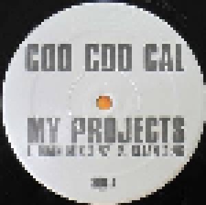 Coo Coo Cal: My Projects (12") - Bild 3