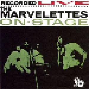 Cover - Marvelettes, The: Marvelettes Recorded Live On Stage, The