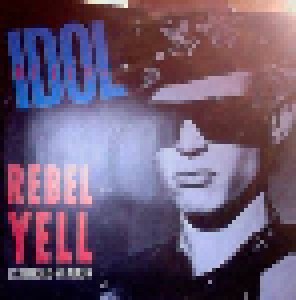 Billy Idol: Rebel Yell (12") - Bild 1