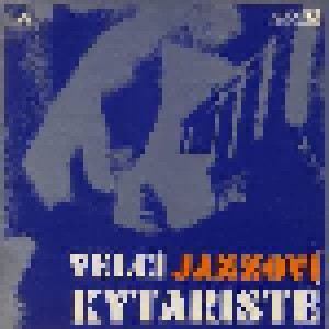 Velcí Jazzoví Kytaristé (LP) - Bild 1