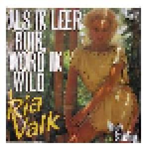 Ria Valk: Als Ik Leer Ruik, Word Ik Wild - Cover