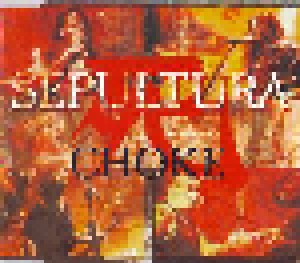 Sepultura: Choke (Single-CD) - Bild 1