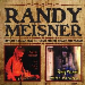 Cover - Randy Meisner: Live In Dallas 1982 / Love Me Or Leave Me Alone