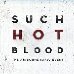 The Airborne Toxic Event: Such Hot Blood - Cover