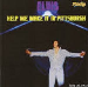 Elvis Presley: Help Me Make It In Pittsburgh (CD) - Bild 1