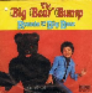 Ronnie And The Big Bear: The Big Bear Bump (7") - Bild 1
