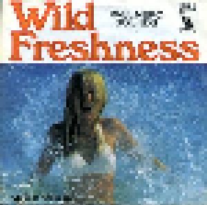 Paul Nero Sounds: Wild Freshness (7") - Bild 1