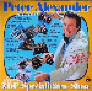 Peter Alexander: Peter Alexander Serviert Die ZDF-Spezialitäten-Show - Cover