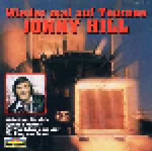 Jonny Hill: Wieder Mal Auf Tournee (CD) - Bild 1