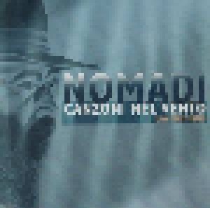 I Nomadi: Canzoni Nel Vento - Live 1987 - 1989 (CD) - Bild 1