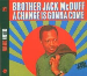 Cover - Brother Jack McDuff: Change Is Gonna Come, A