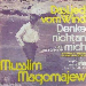 Cover - Muslim Magomajew: Lied Vom Wind, Das