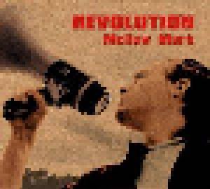 Mellow Mark: Revolution - Cover