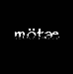 Mötæ: Mötæ (Mini-CD / EP) - Bild 1