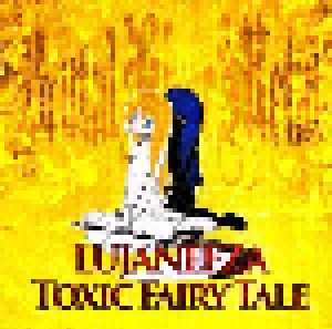 Cover - Lujaneeza: Toxic Fairy Tale