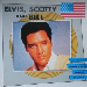 Elvis, Scotty & Bill: Elvis, Scotty And Bill (CD) - Bild 1