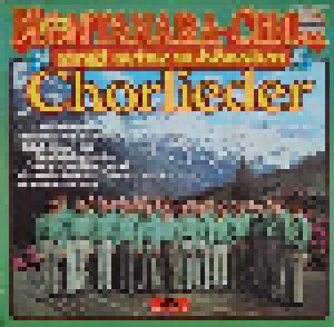 Der Montanara Chor: Der Montanara Chor Singt Seine Schönsten Chorlieder (LP) - Bild 1
