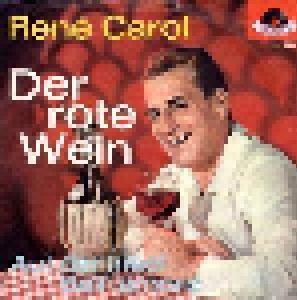 René Carol: Rote Wein, Der - Cover