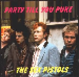 Sex Pistols: Party Till You Puke (CD) - Bild 1