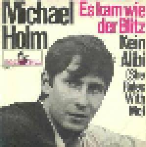 Michael Holm: Es Kam Wie Der Blitz - Cover
