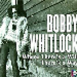 Bobby Whitlock: Where There's A Will There's A Way - The Abc-Dunhill Recordings - Cover