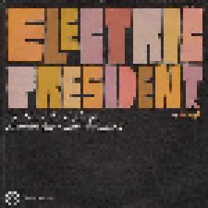 Cover - Electric President: You Have The Right To Remain Awesome: Volume 2