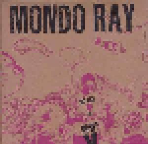 Cover - Mondo Ray: Do You Love Me Now?