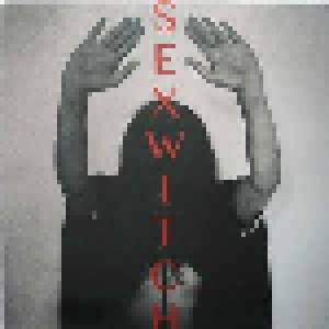Sexwitch: Sexwitch (LP) - Bild 1