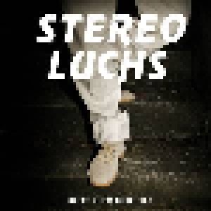 Stereo Luchs: Stepp Usem Reservat (CD) - Bild 1