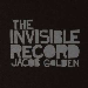 Cover - Jacob Golden: Invisible Record, The