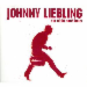 Johnny Liebling: Nur Nicht Nach Haus (2007)