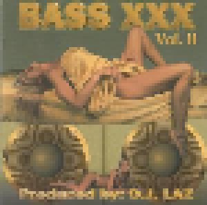 DJ Laz: Bass XXX Vol. II (CD) - Bild 1
