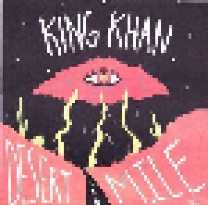 King Khan + Jacuzzi Boys: Desert Mile / A Strange Hand (Split-7") - Bild 1