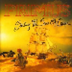 Primus: Sailing The Seas Of Cheese (CD) - Bild 1
