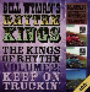Bill Wyman's Rhythm Kings + Bootleg Kings: The Kings Of Rhythm Volume 2 : Keep On Truckin' (Split-4-CD) - Bild 1