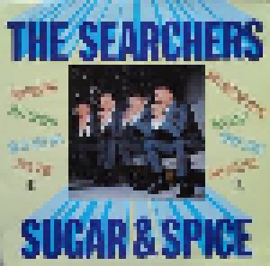 The Searchers: Sugar & Spice (LP) - Bild 1
