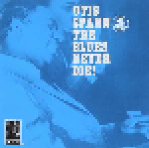 Otis Spann: The Blues Never Die! (CD) - Bild 1